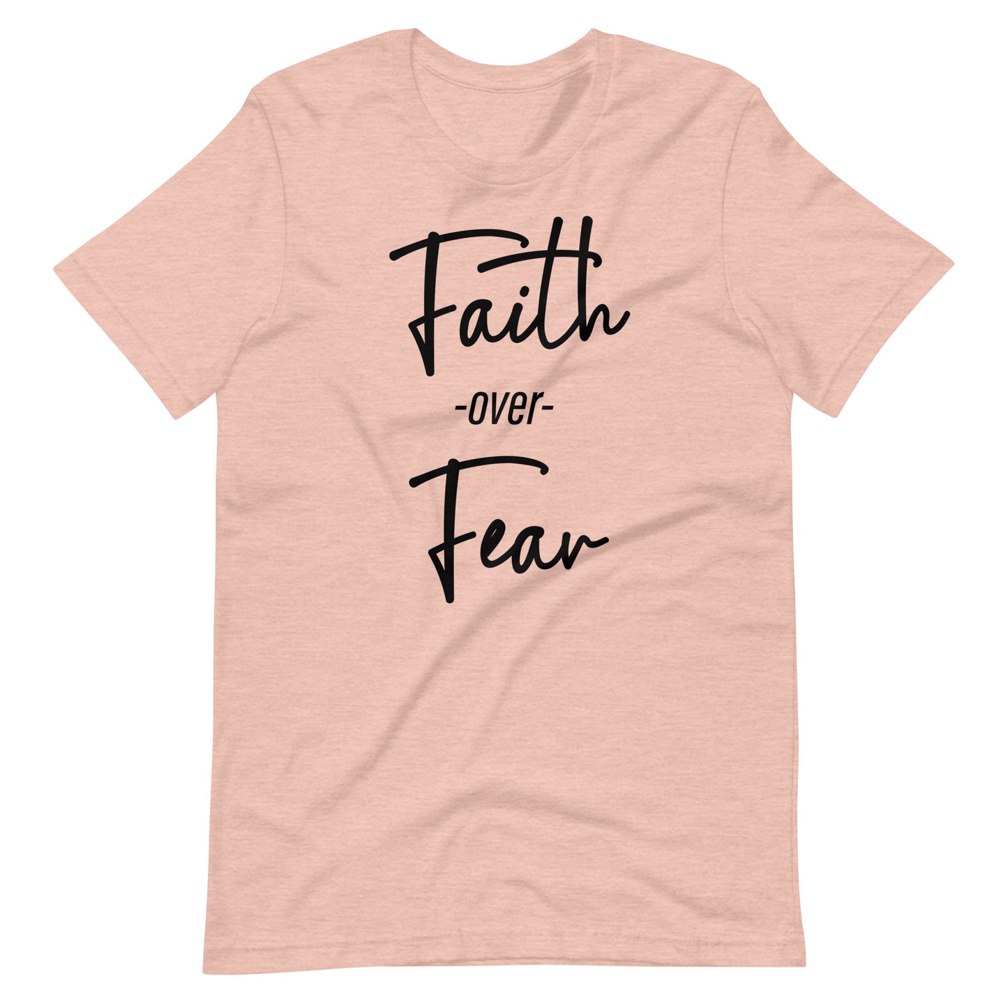 Faith Over Fear Script Unisex t-shirt
