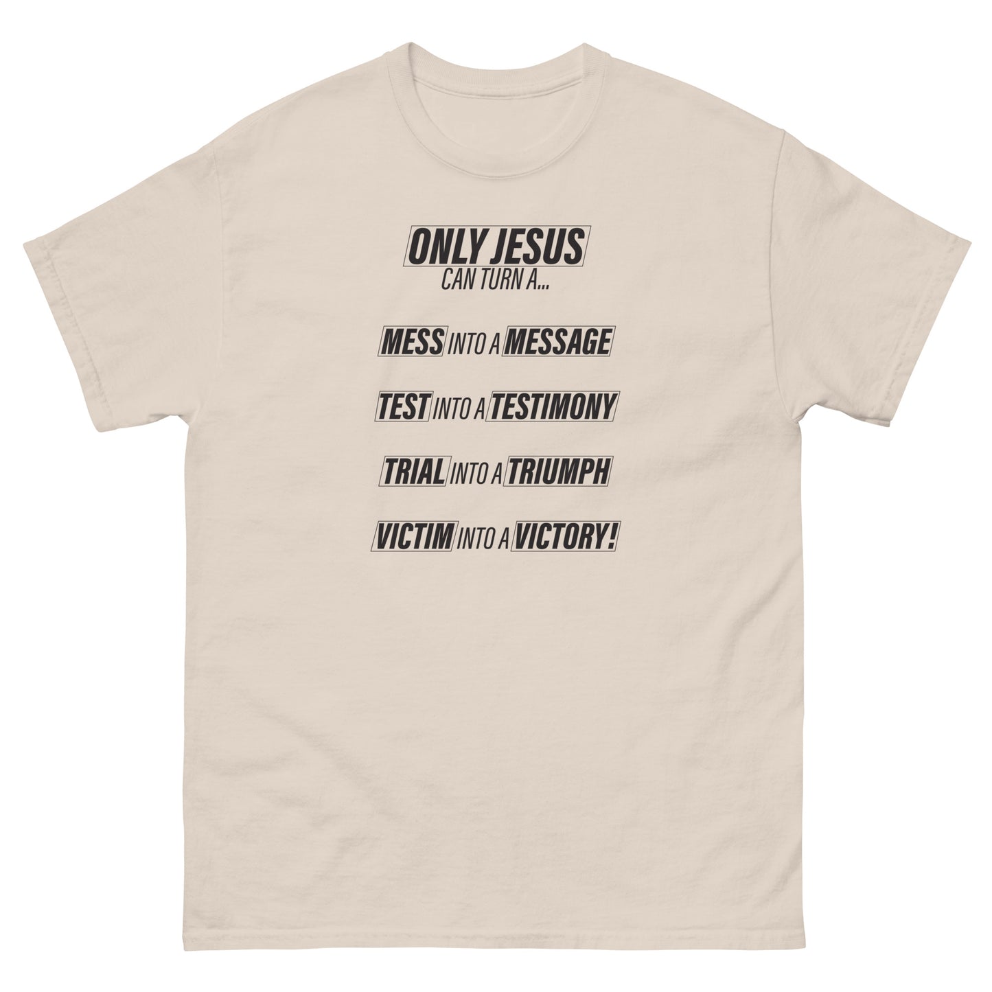 Only Jesus Men's classic tee