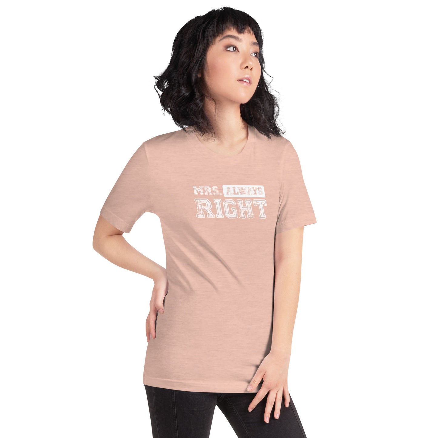 Mrs. Always Right Unisex t-shirt