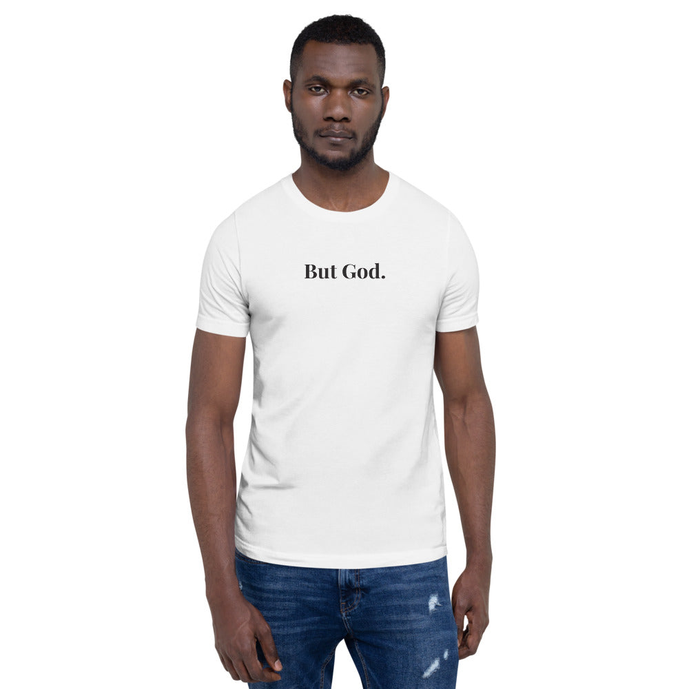But God. short-sleeve unisex white t-shirt