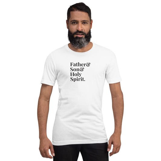 Father & Son & Holy Spirit short-sleeve unisex white t-shirt