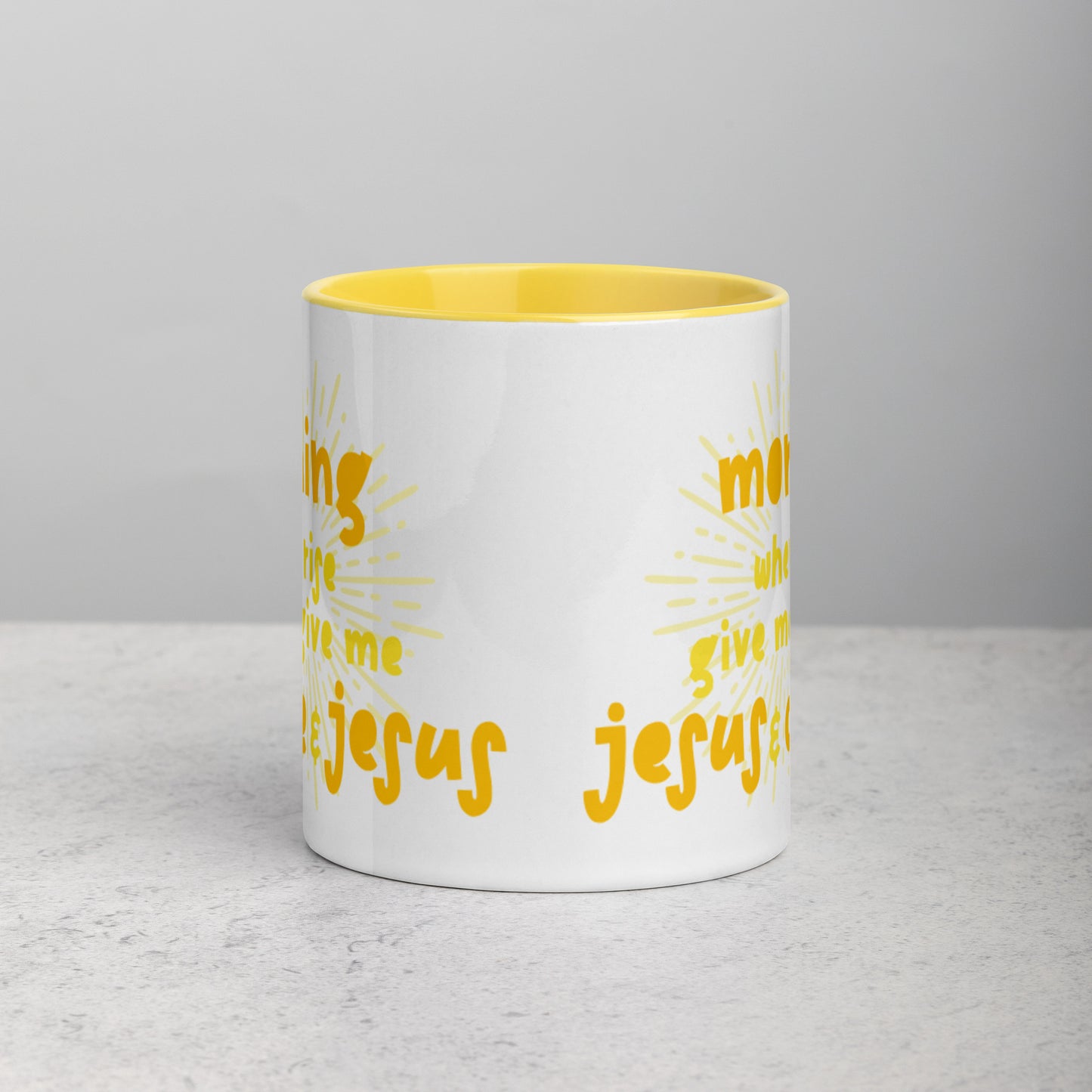 In the Morning When I Rise Give Me Coffee & Jesus Mug with Yellow Handle & Inside
